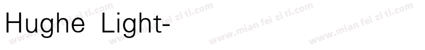 Hughe Light字体转换